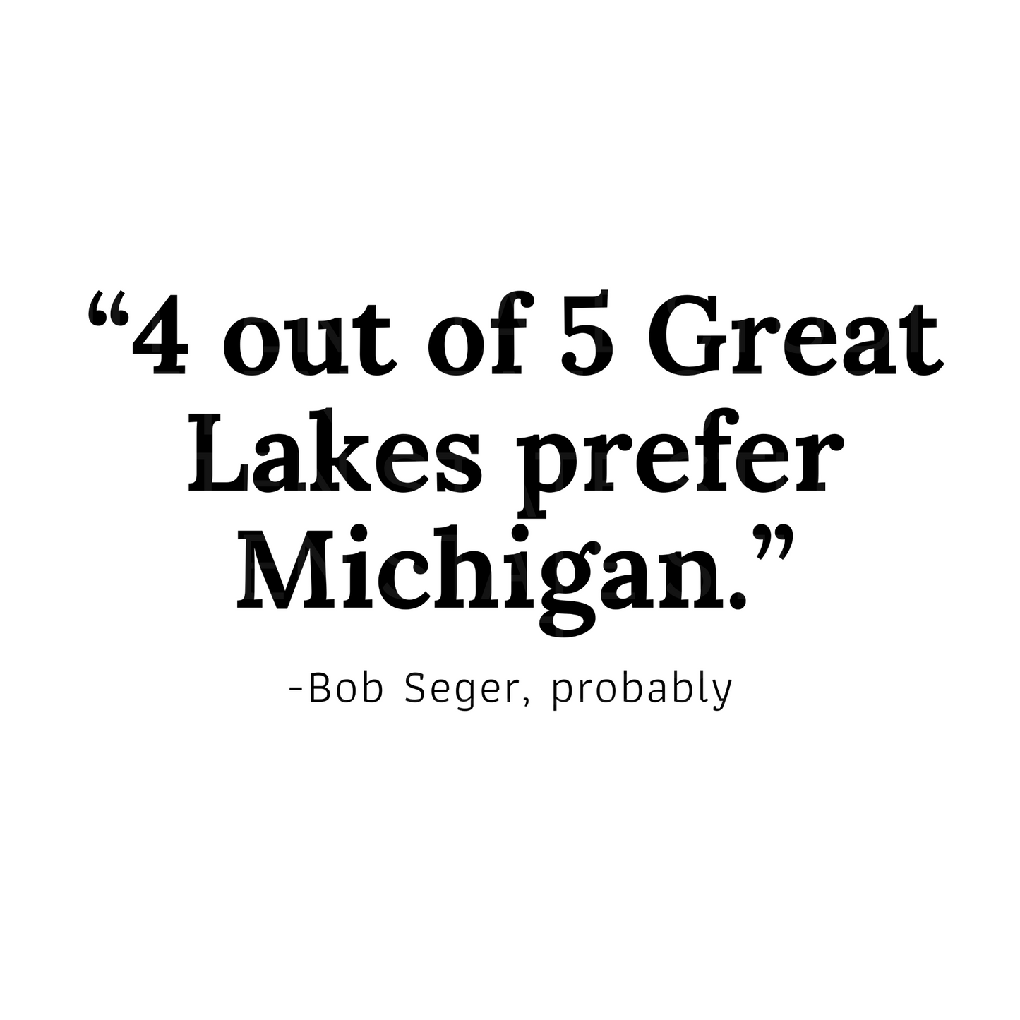 Michigan Midwest Sayings Sticker
