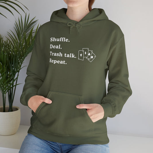 Shuffle, Deal, Trash talk, Repeat - Michigan Euchre Card Game - Unisex Hooded Sweatshirt
