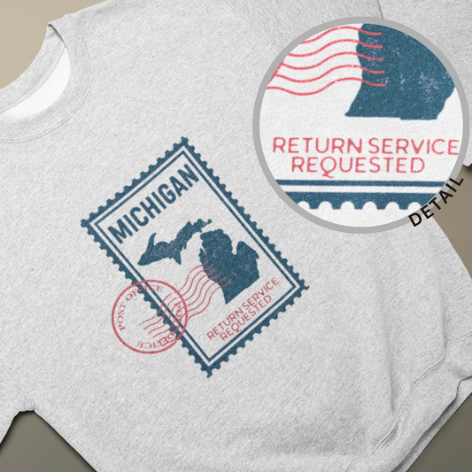 Michigan Stamp Return Service Requested Unisex Crewneck No Hood Sweatshirt
