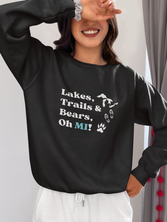 Lakes, Trails, Bears, Oh MI! Hiking Outdoors Unisex No Hood Sweatshirt